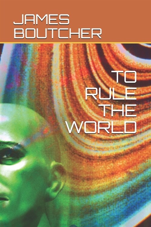 To Rule the World: To Rule the World (Paperback)