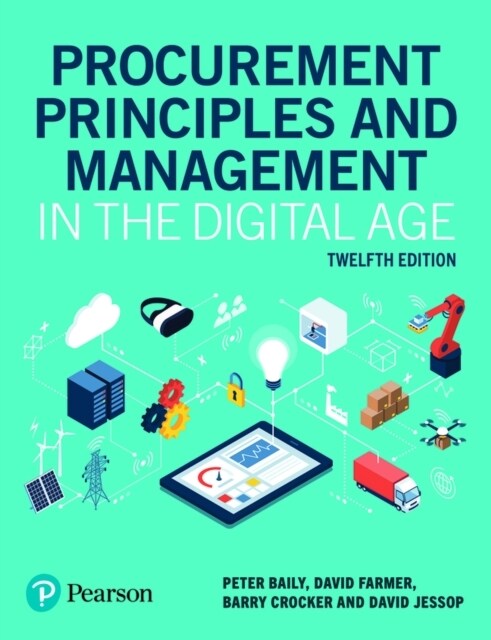 Procurement Principles and Management in the Digital Age (Paperback, 12 ed)