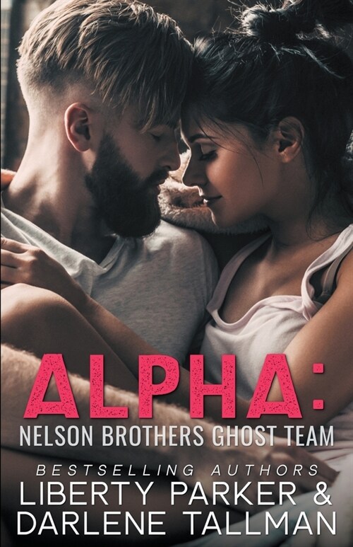 Alpha: Nelson Brothers Ghost Team (Paperback)