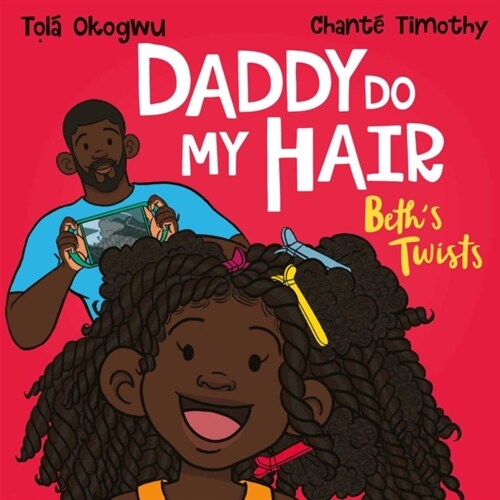 Daddy Do My Hair: Beths Twists (Paperback)