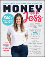 Money with Jess: Your Ultimate Guide to Household Budgeting (Paperback)