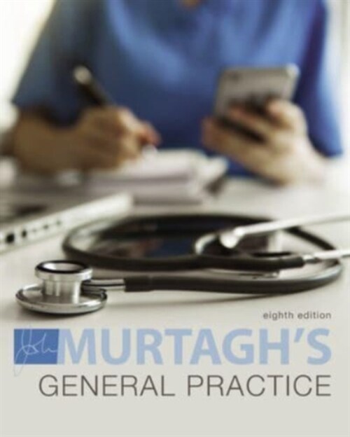 Murtagh General Practice, 8th Edition (Hardcover)
