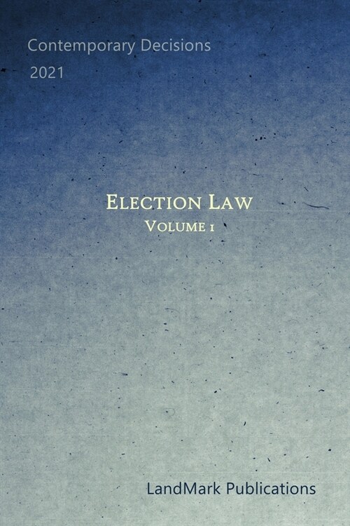 Election Law: Volume 1 (Paperback)