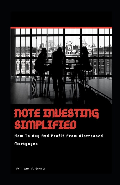 Note Investing Simplified (Paperback)
