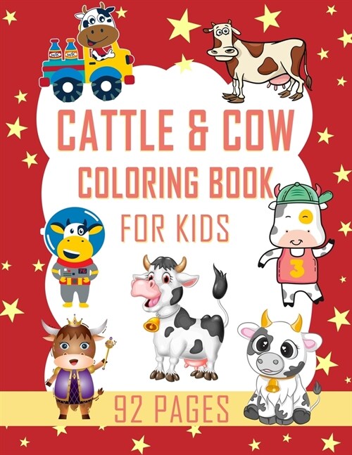 Cattle & Cow Coloring Book For Kids: Cattle & Cow Coloring Book For Kids (Paperback)