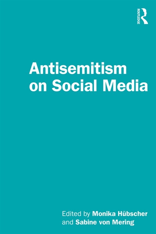 Antisemitism on Social Media (Paperback)