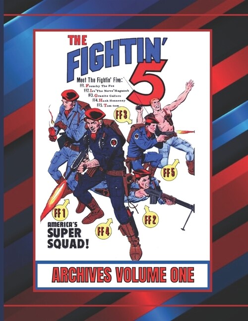 The Fightin 5: Archives-Volume One (Paperback)