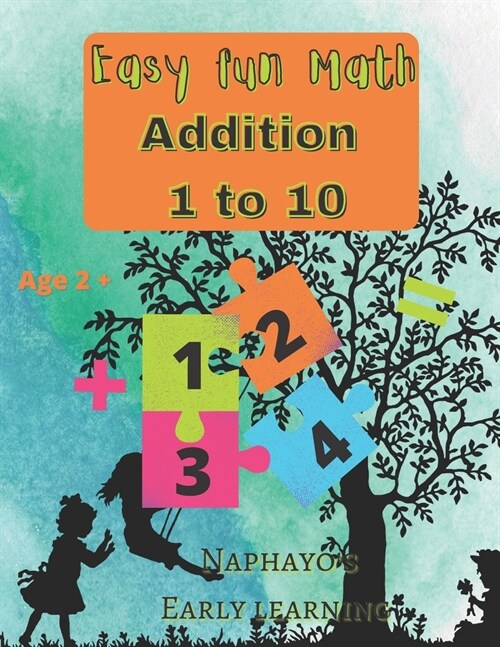 Easy Fun Math (2yrs and up) : Addition 1 to 10 (Paperback)