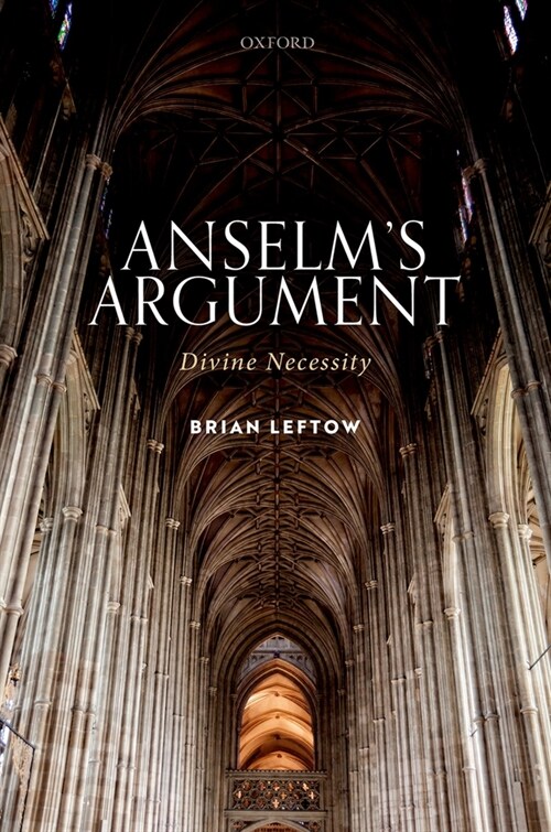 Anselms Argument : Divine Necessity (Hardcover, 1)