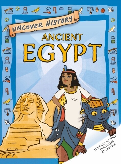 Uncover History: Ancient Egypt (Hardcover)