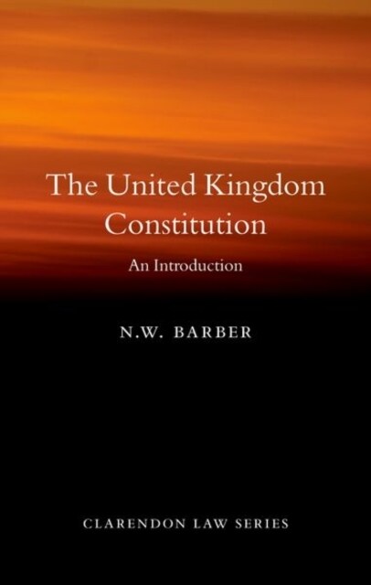 The United Kingdom Constitution : An Introduction (Hardcover)