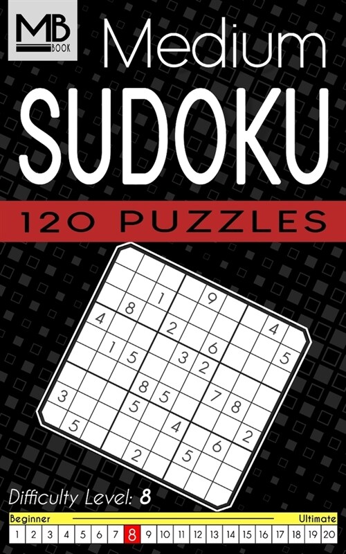 Medium Sudoku puzzles Level 8: Sudoku puzzles for Adults 120 Puzzles with Solutions (Paperback)