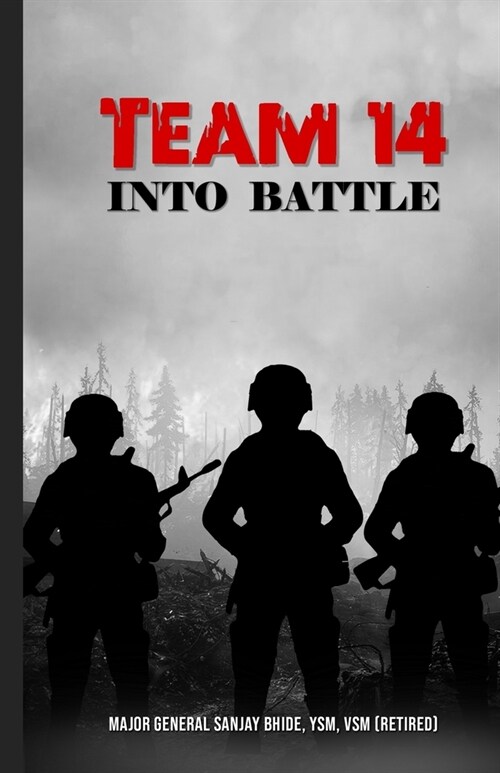 Team 14 Into Battle (Paperback)