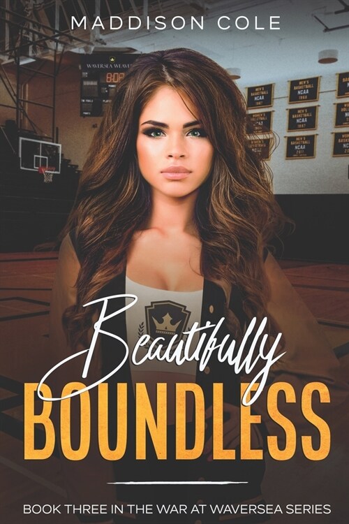 Beautifully Boundless: A Dark Contemporary College M?age Romance (Paperback)