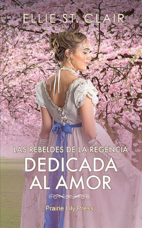 Dedicada al amor (Paperback)