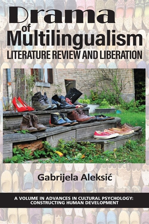Drama of Multilingualism: Literature Review and Liberation (Paperback)