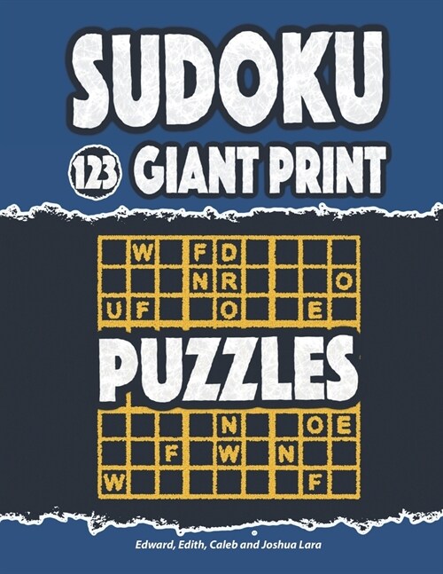 Sudoku - 123 Giant Print Puzzles: Specially Created for Adults, But Apt for All Ages (Paperback)