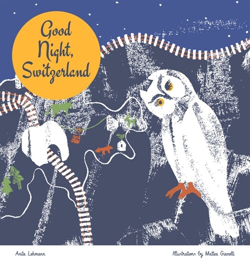 Good Night, Switzerland (Hardcover)