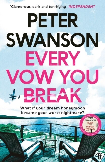 Every Vow You Break : Murderous fun from the Sunday Times bestselling author of The Kind Worth Killing (Paperback, Main)