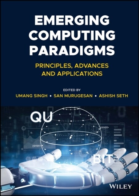 Emerging Computing Paradigms: Principles, Advances and Applications (Hardcover)