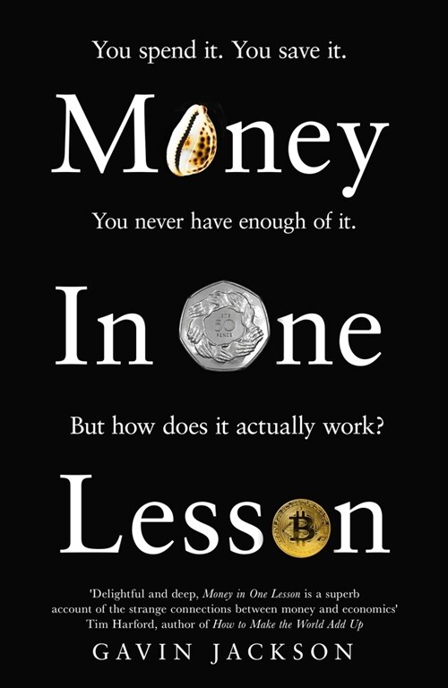 Money in One Lesson: How It Works and Why (Paperback)