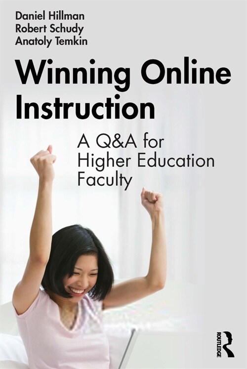 Winning Online Instruction : A Q&A for Higher Education Faculty (Paperback)