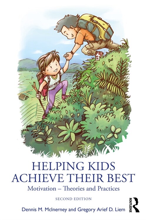 Helping Kids Achieve Their Best : Motivation – Theories and Practices (Paperback, 2 ed)