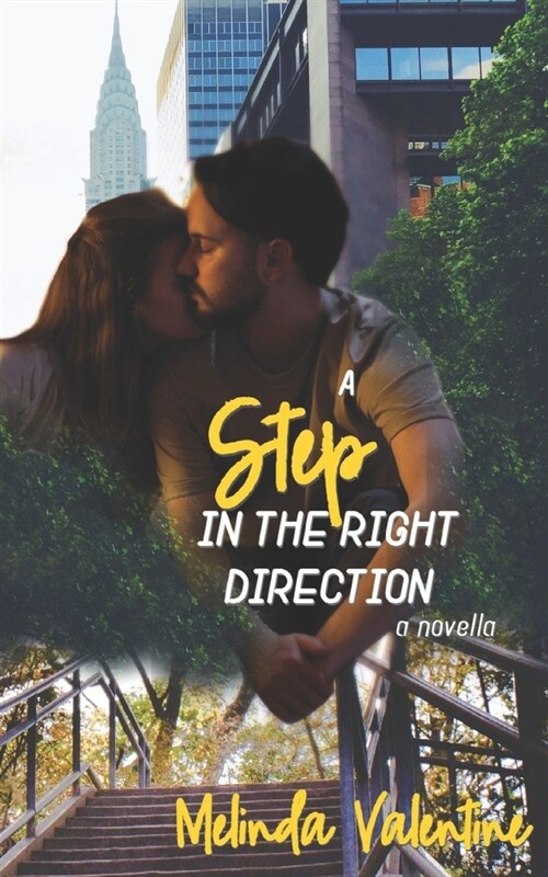 A Step in the Right Direction : a novella (Paperback)