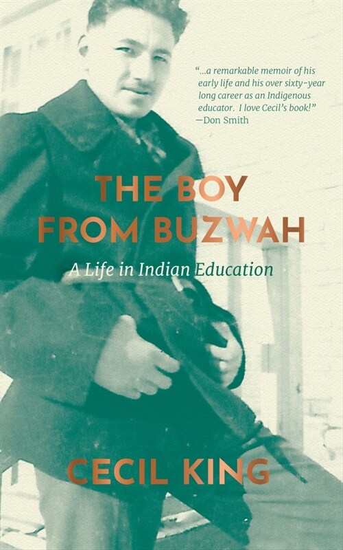 The Boy from Buzwah: A Life in Indian Education (Hardcover)