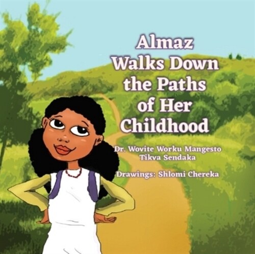 Almaz Walks Down the Paths of Her Childhood (Hardcover)