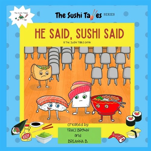 He Said, Sushi Said (The Sushi Tales) (Paperback)