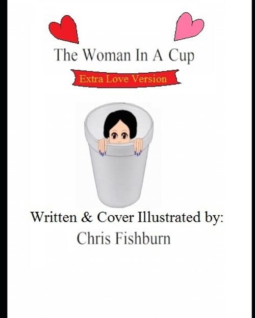 Woman in a Cup (Extra Love Version) (Paperback)