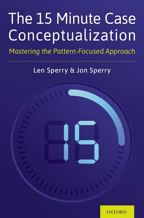 15 Minute Case Conceptualization: Mastering the Pattern-Focused Approach (Paperback)