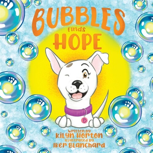 Bubbles Finds Hope (Paperback)