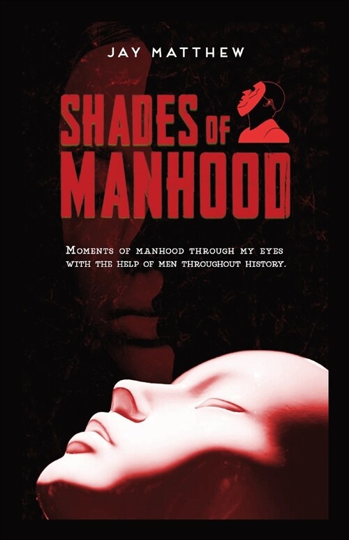 Shades of Manhood (Paperback)