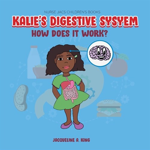 Kalies Digestive System (Paperback)