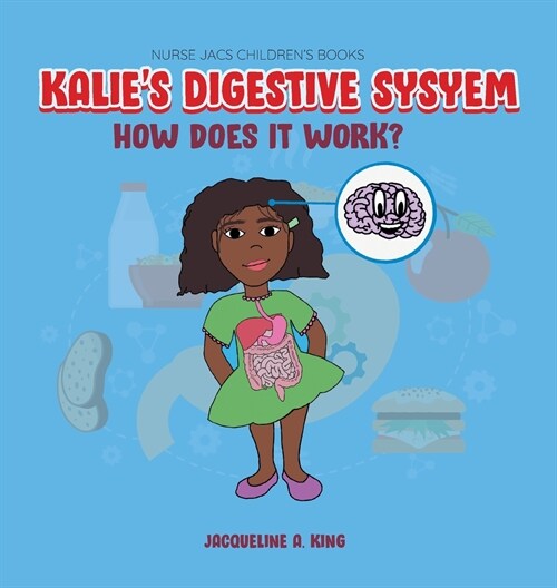 Kalies Digestive System (Hardcover)