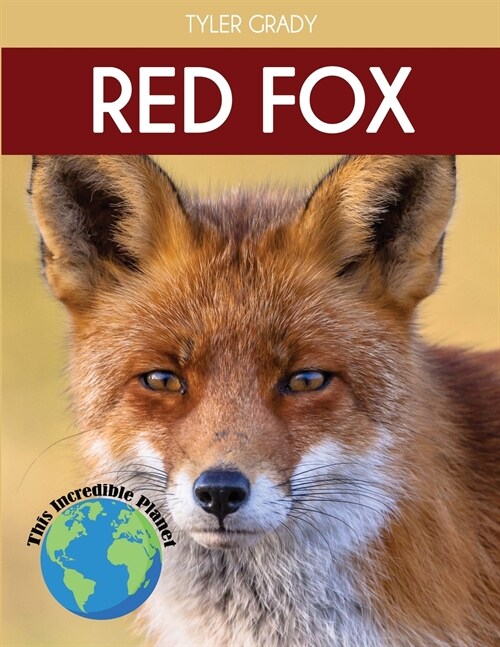 Red Fox: Fascinating Animal Facts for Kids (Paperback)