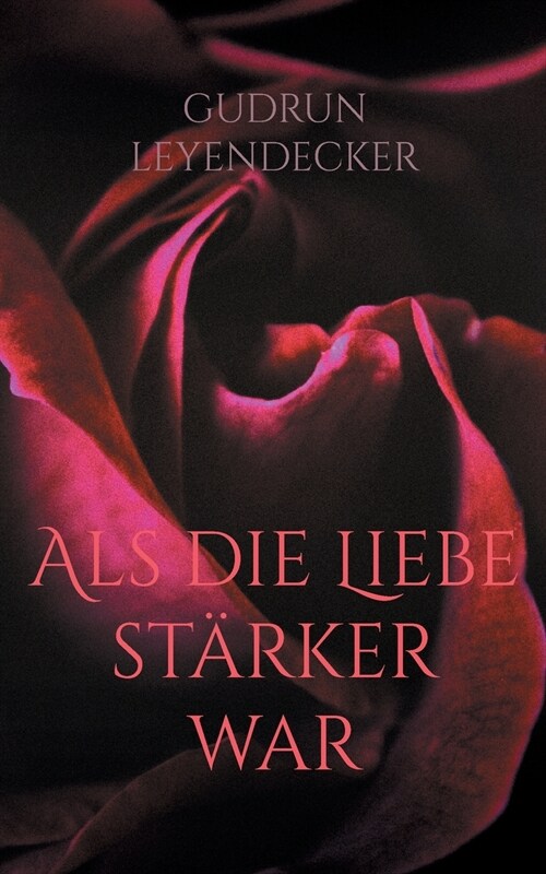 Als die Liebe st?ker war (Paperback)