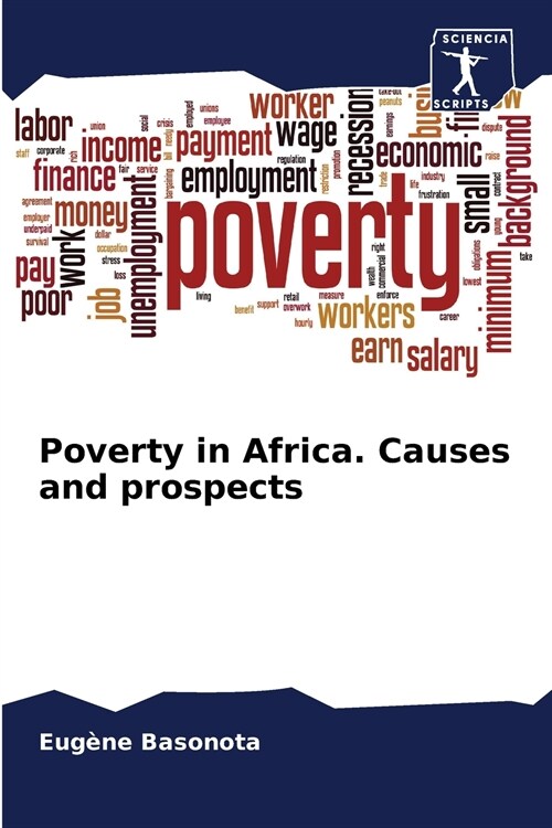 Poverty in Africa. Causes and prospects (Paperback)