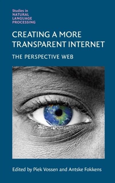 Creating a More Transparent Internet (Hardcover)