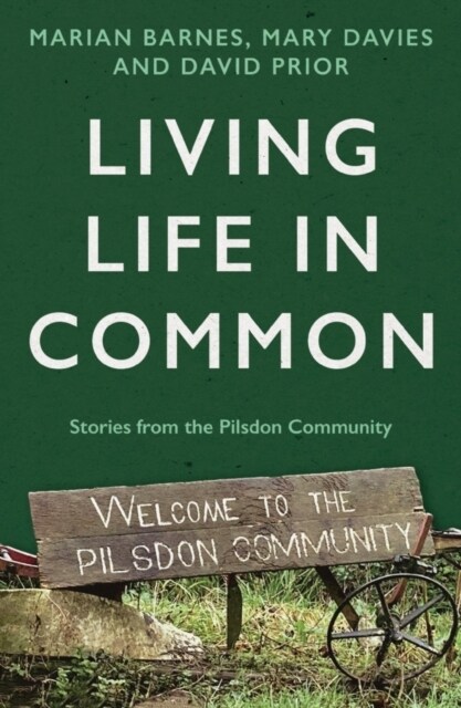 Living Life in Common : Stories from the Pilsdon Community (Paperback)