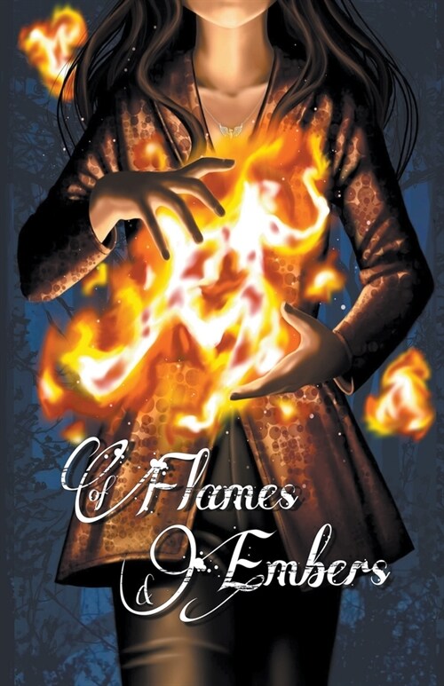 Of Flames & Embers (Paperback)