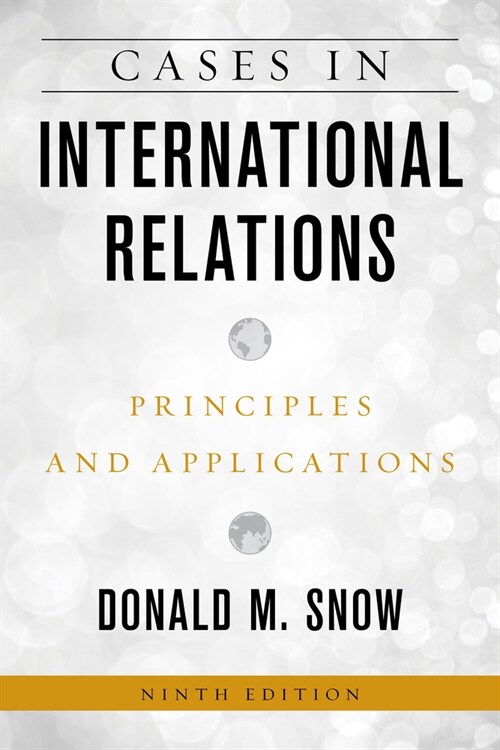 Cases in International Relations: Principles and Applications (Hardcover, 9)