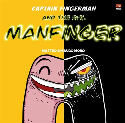 Captain Fingerman: The Evil Manfinger: Volume 2 (Paperback)