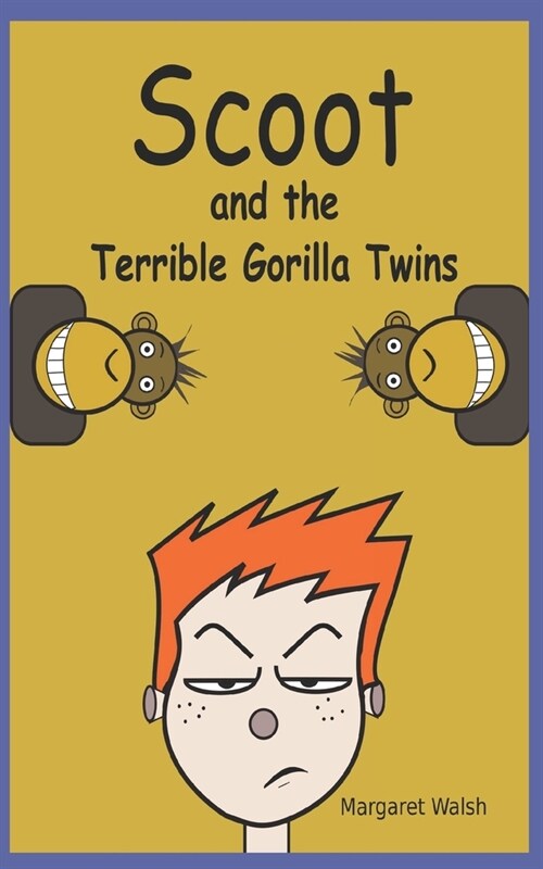 Scoot and the Terrible Gorilla Twins (Paperback)