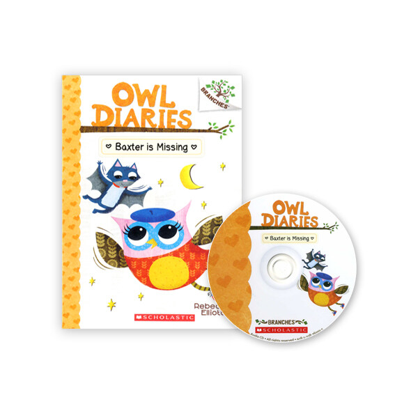 Owl Diaries #6 : Baxter Is Missing (Paperback + CD + StoryPlus QR)