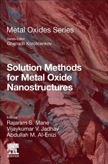 Solution Methods for Metal Oxide Nanostructures (Paperback)