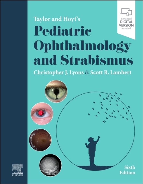 Taylor and Hoyts Pediatric Ophthalmology and Strabismus (Hardcover, 6 ed)