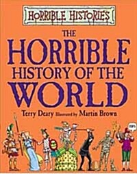 (The)horrible history of the world